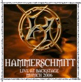 Hammerschmitt - Live At Backstage

HAMMERSCHMITT - the name is the game. There might be bands that are meaner, louder, bolder, harder or faster. But there is only one band that has been so successful on stage with the same cast since 1986. "Live At Backstage" is a rare and very true live recording from the famous „Backstage Club“ in Munich / Germany.