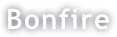 Bonfire