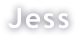 Jess