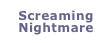 Screaming Nightmare