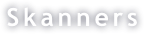 Skanners